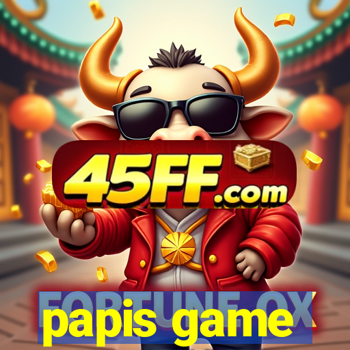 papis game